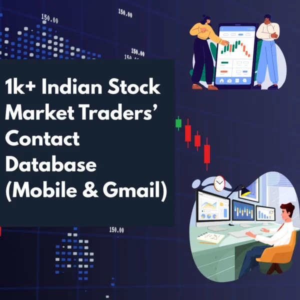 1k+ Indian Stock Market Traders’ Contact Database (Mobile & Gmail)